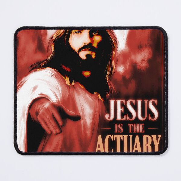Item preview, Jesus Is the Actuary – Funny Actuarial Humor designed and sold by JanChryzostom.