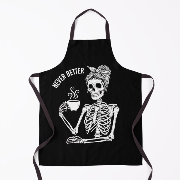 Item preview, Never Better Skeleton Coffee Lover Sarcastic Funny Art designed and sold by Byhergawaa.