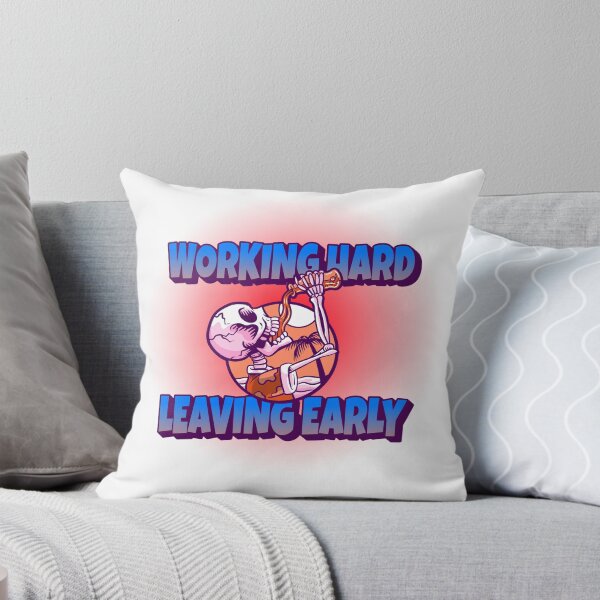Item preview, Working Hard - Leaving Early  designed and sold by CreationsbYKz.