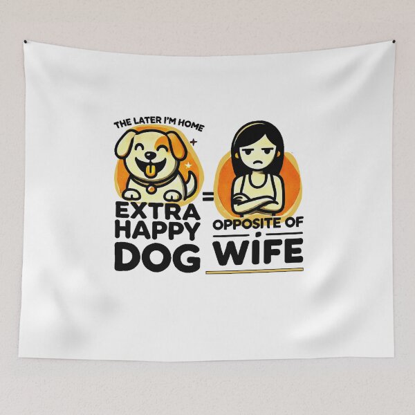 Item preview, Happy Dog, Grumpy Wife – Marriage Humor designed and sold by JanChryzostom.