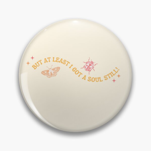 Item preview, but at least I got a soul still! designed and sold by grace0jenkins.