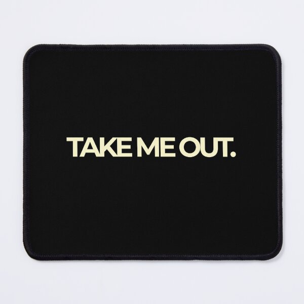 Item preview, Take Me Out Minimalist Bold Typography Text designed and sold by Luz Oroño.