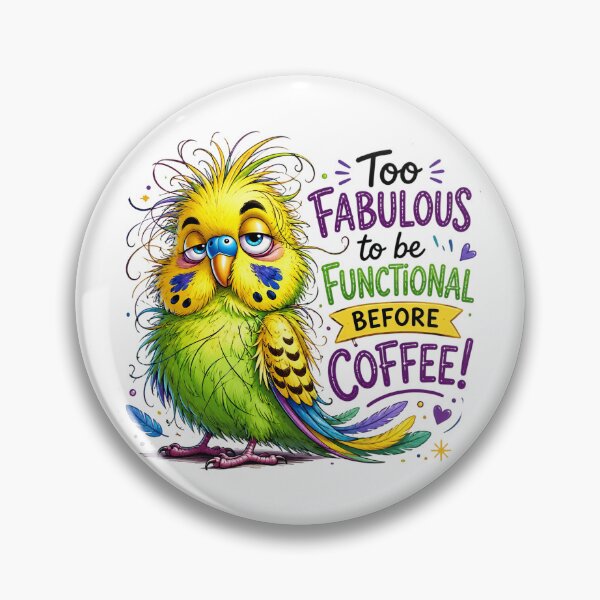Item preview, Too Fabulous to be Function Before Coffee designed and sold by bonnieleigh6902.