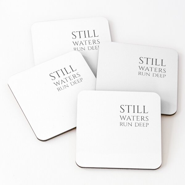 Item preview, Still Waters Run Deep, Elegant Philosophical Wisdom, Unique designed and sold by villacreativa.