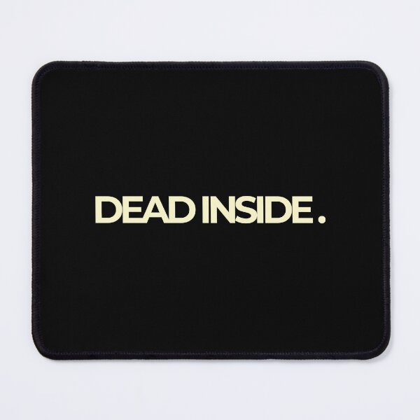 Item preview, Dead Inside Minimalist Bold Typography Quote designed and sold by Luz Oroño.