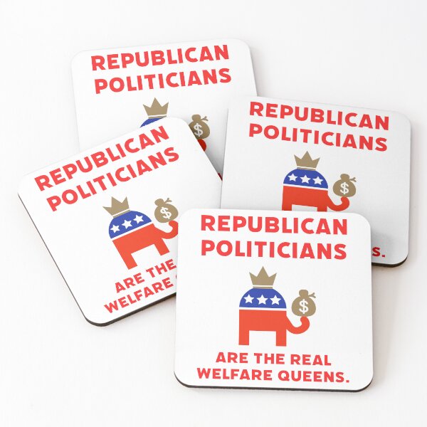 Item preview, Republican politicians are the real welfare queens. designed and sold by Rachel the Artist .