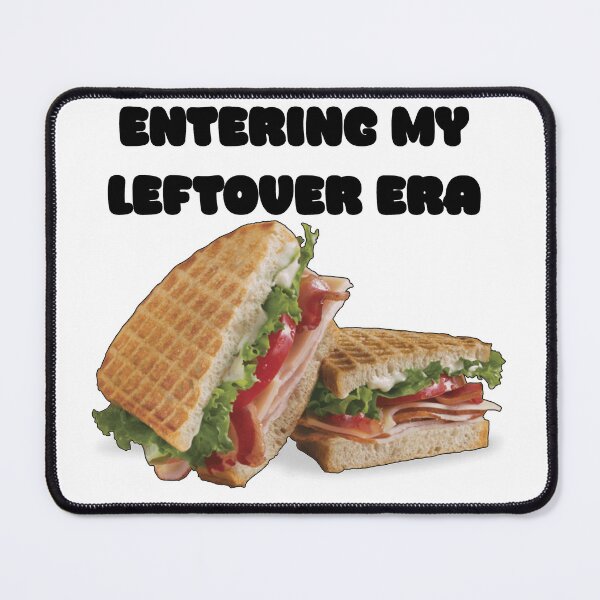 Item preview, "Entering My Leftover Era" Dark designed and sold by ShopCNTS.