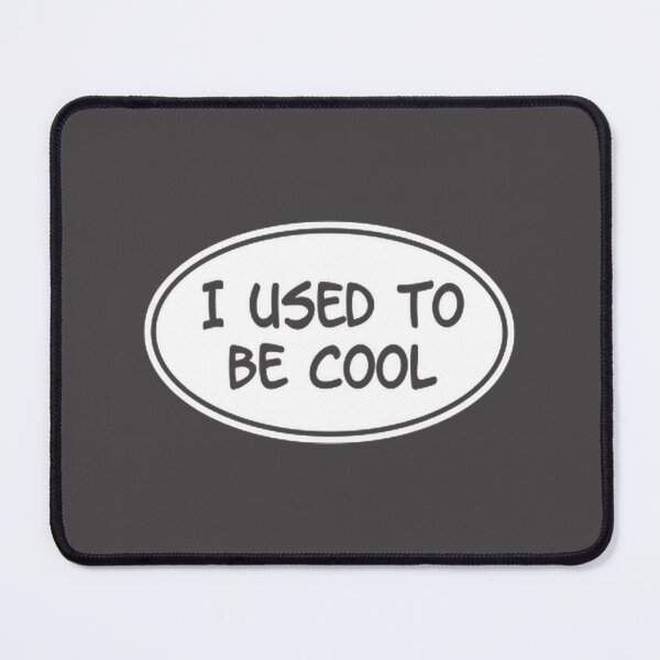 Item preview, I Used to Be Cool Vintage Retro Nostalgic Design designed and sold by ABDELAZIZ SEFFAL.