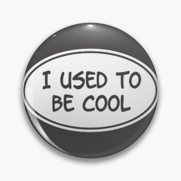 Item preview, I Used to Be Cool Vintage Retro Nostalgic Design designed and sold by ABDELAZIZ SEFFAL.
