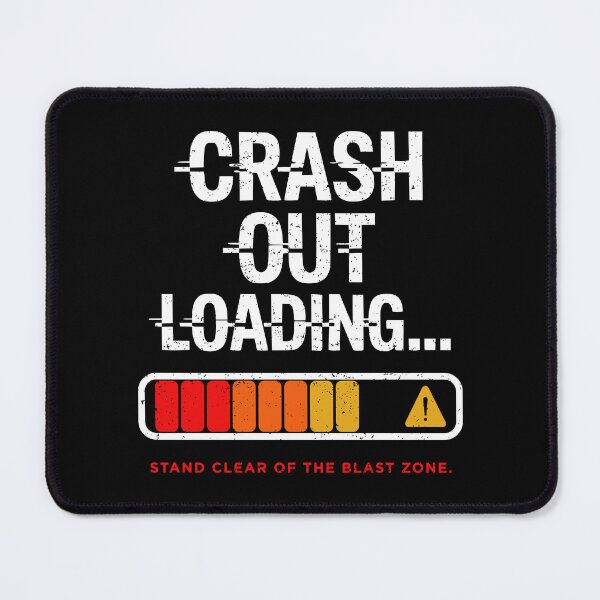 Item preview, Crash Out Loading Warning Vintage Tee designed and sold by EthosWear.