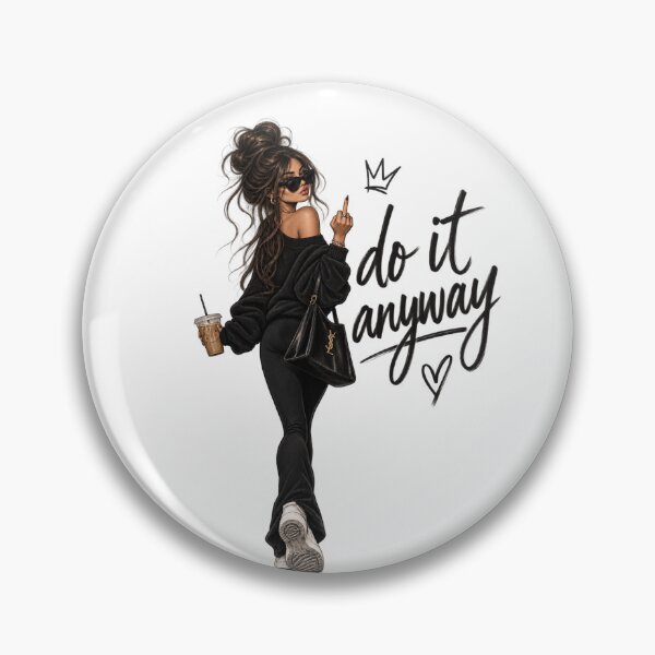 Item preview, Do it anyway  designed and sold by SaveForMyDeposit.