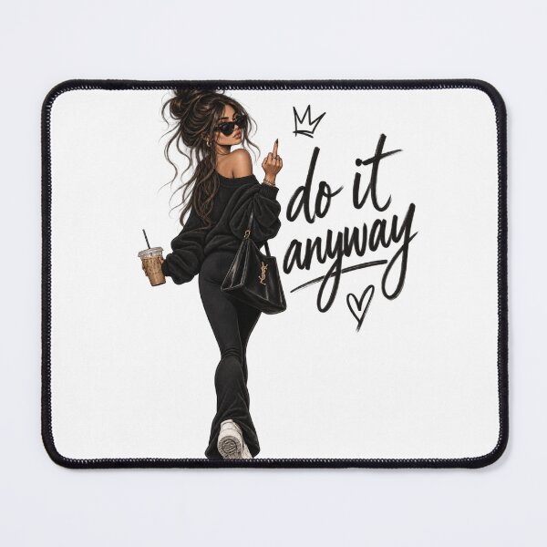 Item preview, Do it anyway designed and sold by SaveForMyDeposit.