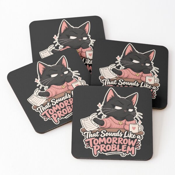 Item preview, That Sounds Like a Tomorrow Problem –  Black Cat designed and sold by InspireHerTribe.