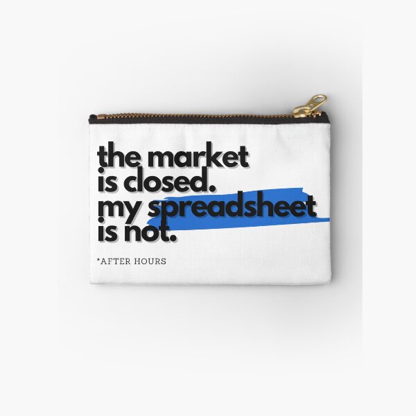 Item preview, The Market Is Closed, My Spreadsheet Is Not designed and sold by S4PPHIRE-DES1GN.