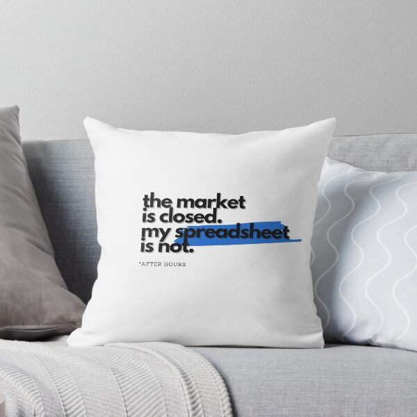 Item preview, The Market Is Closed, My Spreadsheet Is Not designed and sold by S4PPHIRE-DES1GN.