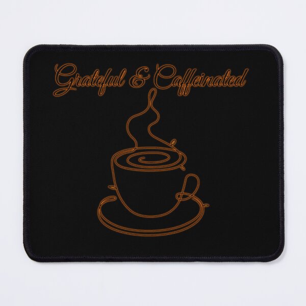 Item preview, "Grateful & Caffeinated" Glow designed and sold by ShopCNTS.