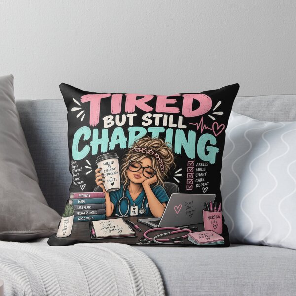 Item preview, Tired But Still Charting Funny Night Shift Nurse designed and sold by Fragy72.