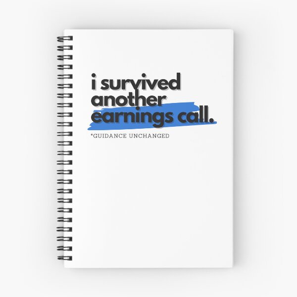 Item preview, I Survived Another Earnings Call designed and sold by S4PPHIRE-DES1GN.
