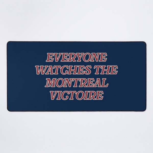 Item preview, Everyone Watches Montreal Victoire designed and sold by Olivia Wrisinger.