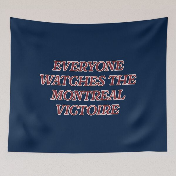 Item preview, Everyone Watches Montreal Victoire designed and sold by Olivia Wrisinger.