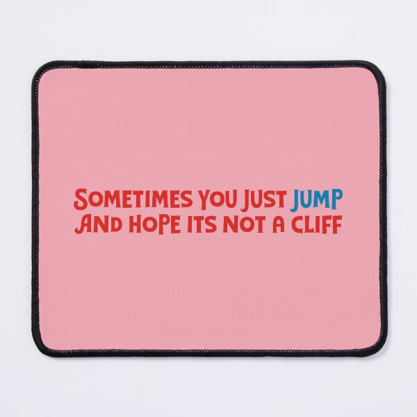 Item preview, Sometimes you just jump designed and sold by Olivia Wrisinger.