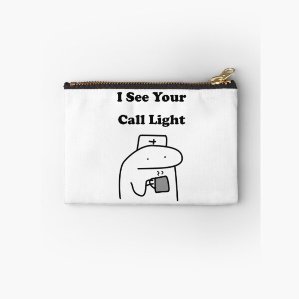Item preview, I See Your Call Light Funny Nurse Flork Meme designed and sold by darkskinbender.