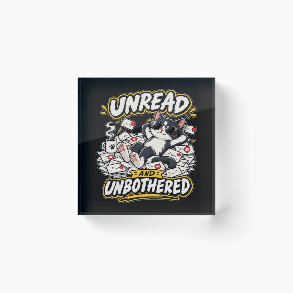 Item preview, Unread And Unbothered Funny Office Cat | Inbox Overload Meme designed and sold by Corpoheroes.