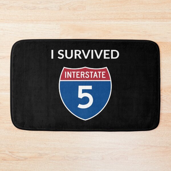 Item preview, Interstate 5 - I Survived Interstate 5 designed and sold by ElizaErger.