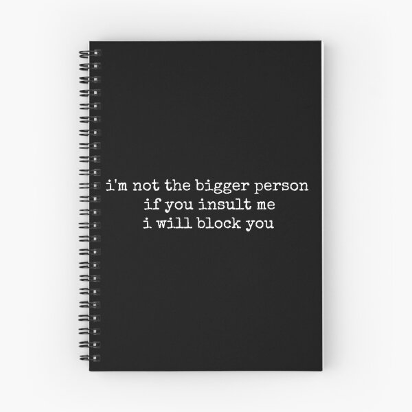Item preview, I'm not the bigger person if you insult me I will block you designed and sold by DemureArtsy.