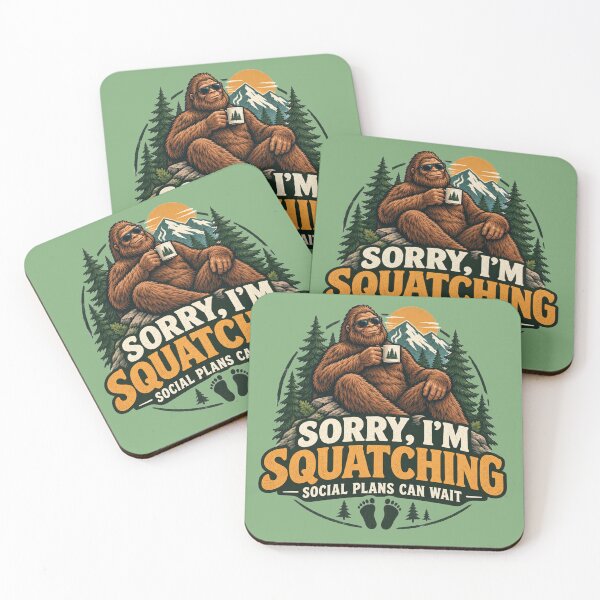 Item preview, Sorry I'm Squatching Funny Bigfoot Outdoor designed and sold by cameleon style.