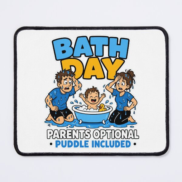 Item preview, Bath Day Parents Optional Puddle Included Funny Parenting Baby Bath designed and sold by MirengLab.