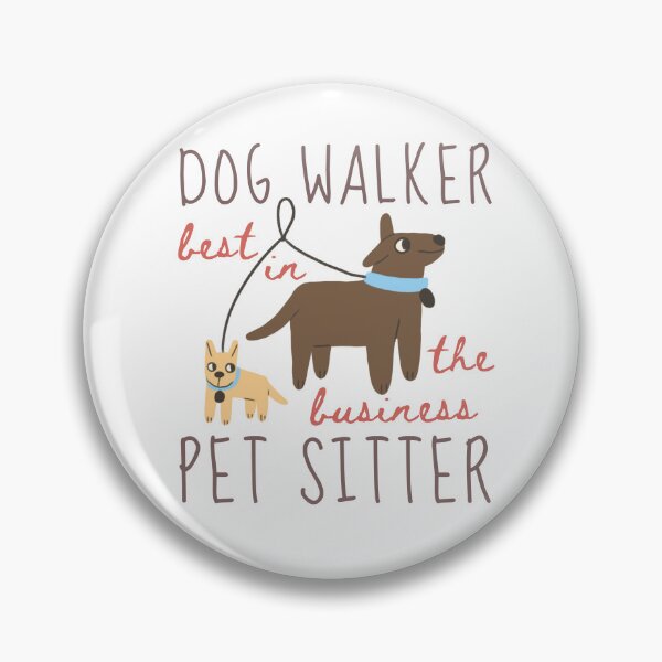 Item preview, Best Dog Walker, Pet Sitter Business, Dog Nanny, Watch Dogs, Professional Animal Lover designed and sold by Forevermore.