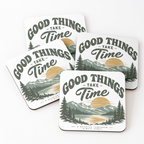 Item preview, Good things take time  designed and sold by SaveForMyDeposit.