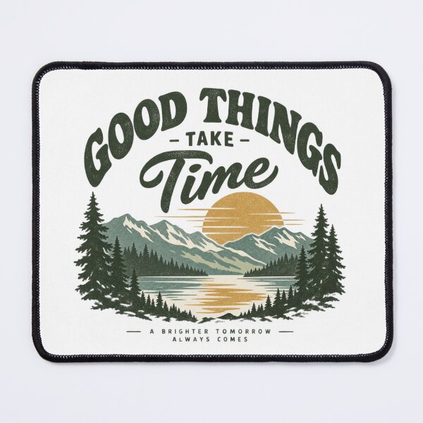 Item preview, Good things take time  designed and sold by SaveForMyDeposit.