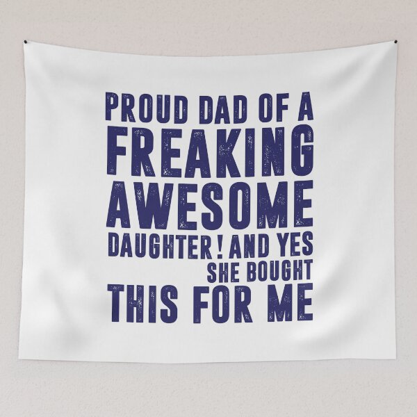Item preview, Proud Dad of a Freaking Awesome Daughter, Funny Dad Gift designed and sold by CloudyPress.
