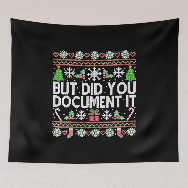 Item preview, But Did You Document It Office Ugly Christmas designed and sold by GenioFin.