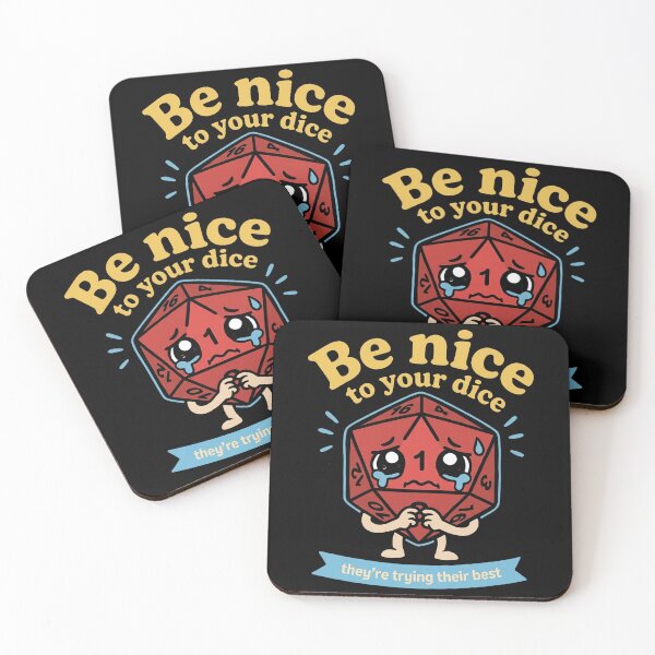 Item preview, Be Nice To Your Dice They're Trying Their Best designed and sold by KristiTaylorArt.
