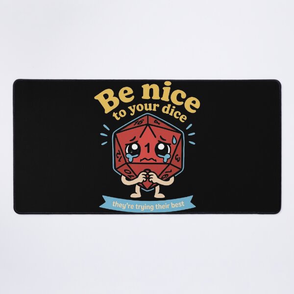 Item preview, Be Nice To Your Dice They're Trying Their Best designed and sold by KristiTaylorArt.