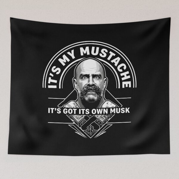 Item preview, The Butcher - It's My Mustache It's Got Its Own Musk designed and sold by KristiTaylorArt.
