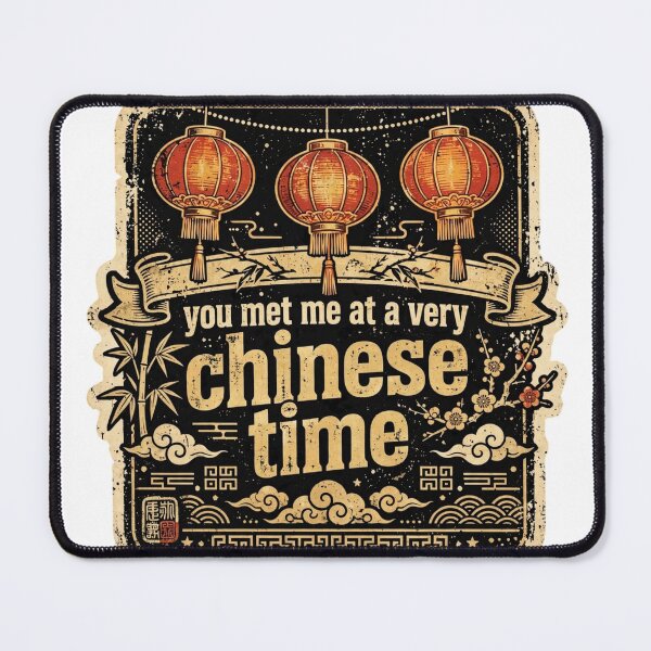 Item preview, You met me at a very chinese time designed and sold by Xeneros.