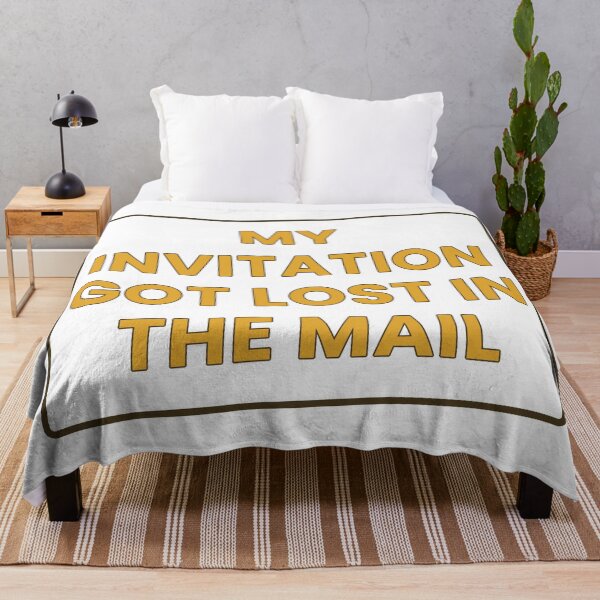 Item preview, My Invitation Got Lost In The Mail Funny T-Shirt designed and sold by GrumpyThreads.