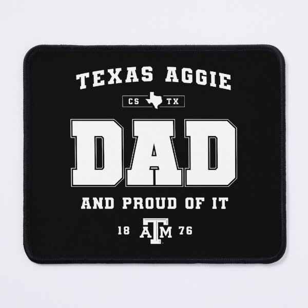 Item preview, Texas A&M University - Texas Aggie Dad And Proud Of It designed and sold by KristiTaylorArt.