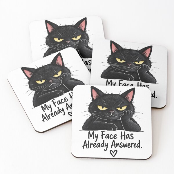 Item preview, My Face Has Already Answered – Funny Sassy Black Cat designed and sold by InspireHerTribe.