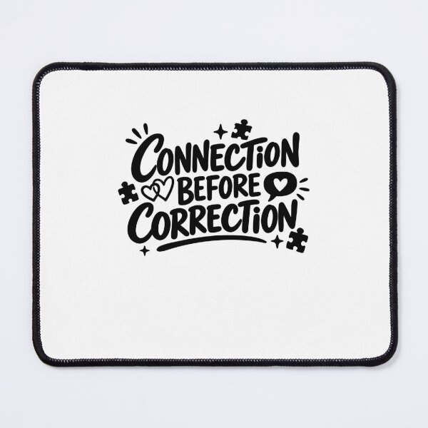 Item preview, Connection Before Correction - Special Education Teacher designed and sold by gunaone-design.