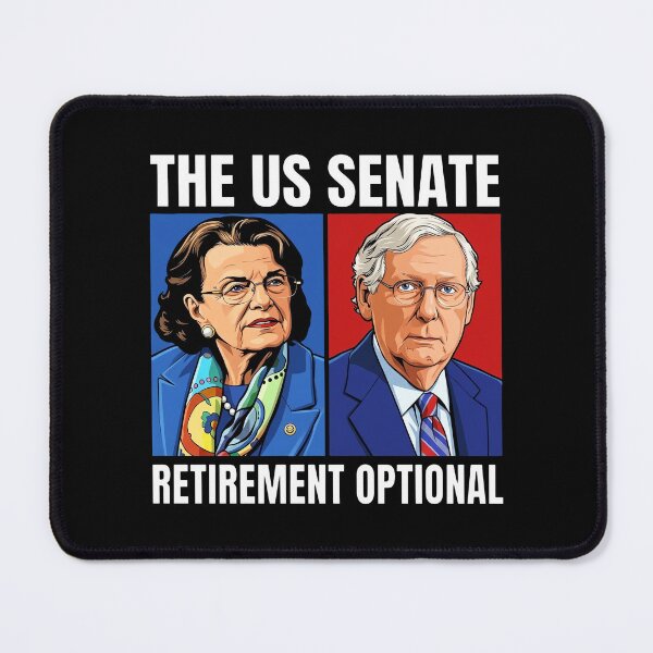 Item preview, Dianne Feinstein - Mitch McConnell - The US Senate - Retirement Optional designed and sold by KristiTaylorArt.
