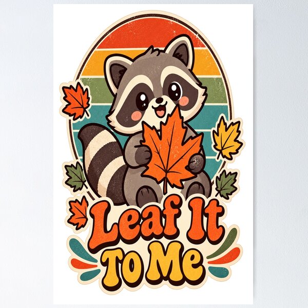 Item preview, Leaf It To Me Cute Retro Fall Raccoon designed and sold by InspiredCreatives.