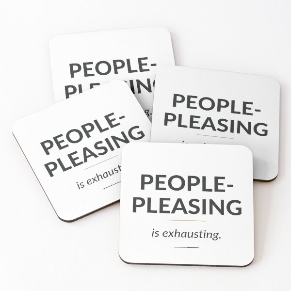 Item preview, People Pleasing Is Exhausting designed and sold by QATRIZZ0.