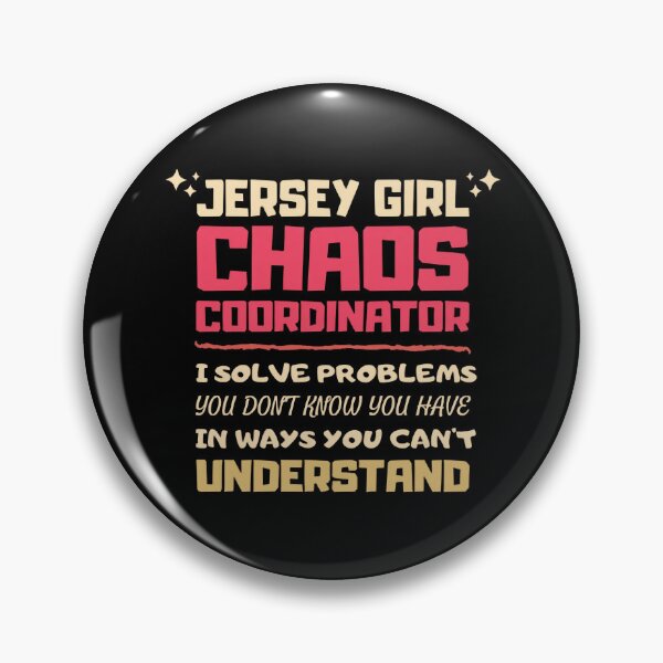 Item preview, Jersey Girl Chaos Coordinator Funny Problem Solver Sarcastic Gift designed and sold by JerseyGirls.