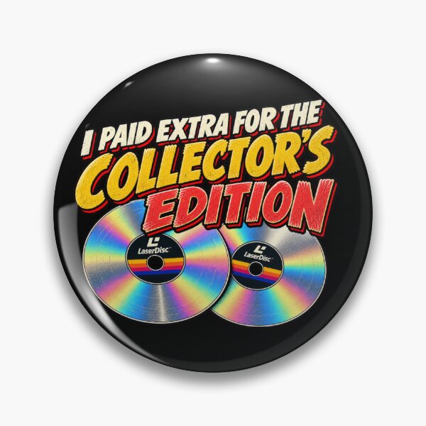 Item preview, I Paid Extra for the Collector’s Edition – Retro LaserDisc designed and sold by DopeyRobot.