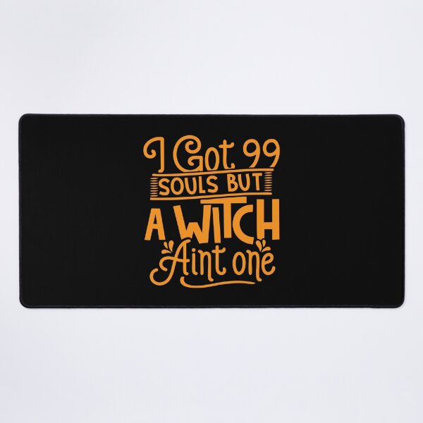 Item preview, I Got 99 Souls But A Witch Ain't One - Halloween Humor designed and sold by gunaone-design.